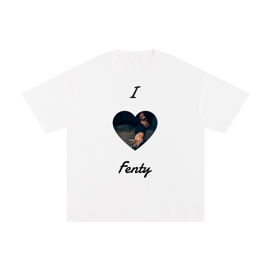 I Love Fenty